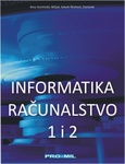 Naslov knjige: Informatika/računalstvo 1 i 2 - elektronički dio